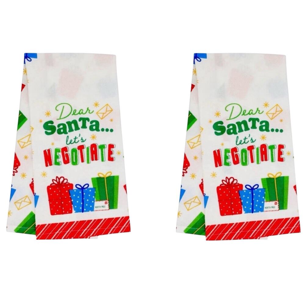 Christmas Flour Sack Towel 15"x25" 100% Cotton “Dear Santa Let’s Negotiate” 2 PC